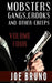 Mobsters, Crooks, Gangs and Other Creeps: Volume 4 by Marc Maturo