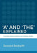 'A' and 'The' Explained: A learner's guide to definite and indefinite articles by Seonaid Beckwith