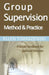Group Supervision Method and Practice: A Small Handbook for Spiritual Directors by Ellen M. Tomaszewski