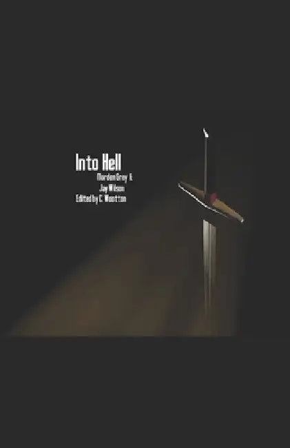 Into Hell by C. Wootton