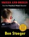 Skills and Drills: For the Practical Pistol Shooter by Ben Stoeger