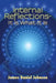 Internal Reflections-It Is What It Is by James Daniel Johnson