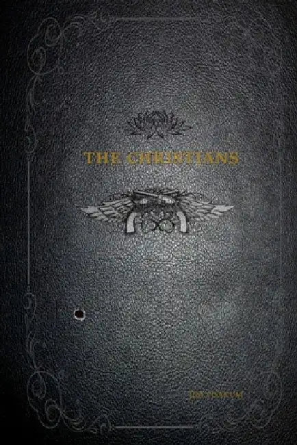 The Christians by Jim Yoakum
