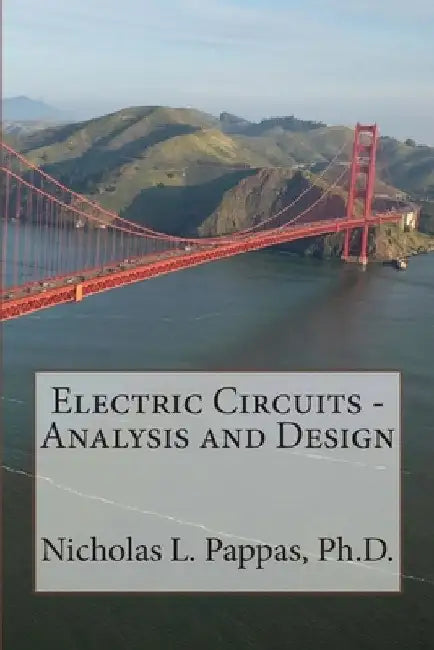 Electric Circuits - Analysis and Design by Nicholas L. Pappas