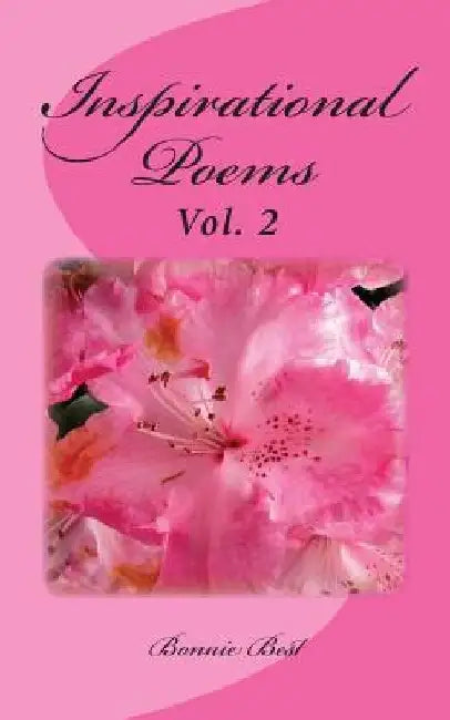 Inspirational Poems Vol. 2 by Bonnie Best
