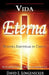 Vida Eterna Nuestra Identidad en Cristo by Diaz, Simon
