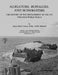 Alligators, Buffaloes, and Bushmasters: The History of the Development of the LVT Through World War II by U. S. Marine Corps His Museums Division