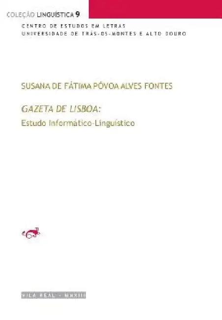 Gazeta de Lisboa (1715-1716 e 1815): Estudo Informático-Linguístico by Fontes, Susana