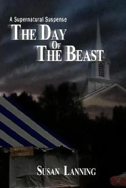 The Day of the Beast: supernatural Thriller by Susan L. Lanning