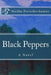 Black Peppers by Madhu Purushothaman