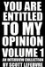 You Are Entitled To My Opinion - Volume 1: An Interview Collection by Caleb Emerson