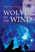 Wolves On The Wind by Maria Kirsch Pedrotty