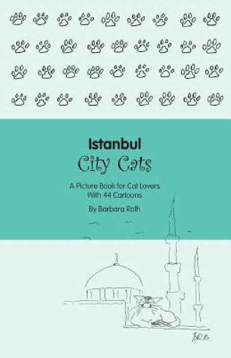 Istanbul City Cats by Barbara Roth