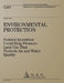 Environmental Protection: Federal Incentives Could Help Promote Land Use That Protects Air and Water Quality by Government Accountability Office