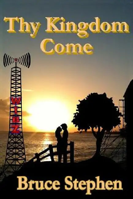 Thy Kingdom Come by Bruce Stephen