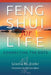 Feng Shui For Life: Connecting The Dots by Gisela H. Stehr