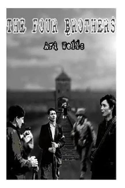 The Four Brothers by A. B. Wells