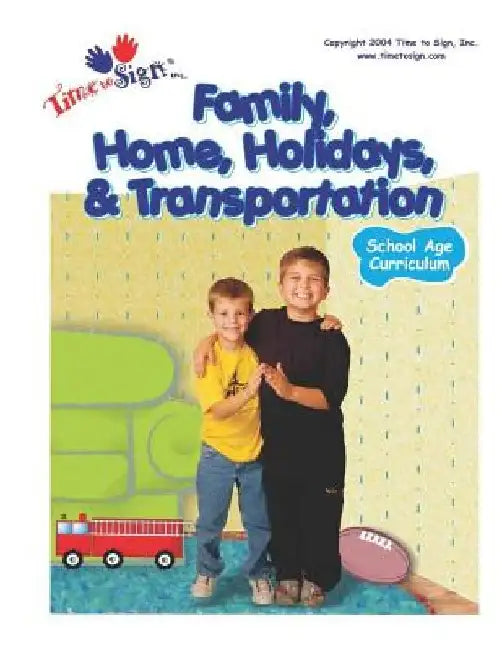 School Age Curriculum: Family, Home, Holidays & Transportation by Lillian I. Hubler C. D. a.