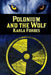 Polonium and the Wolf by Forbes, Karla