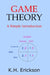 Game Theory: A Simple Introduction by K. H. Erickson