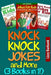 Knock Knock Jokes and More: 901 Hilarious Jokes for Kids (3-Books-In-1) by Lizzy Burbank