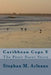 Caribbean Cops V: The Peter Soret Story by Stephan M. Arleaux