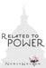 Related To Power by Nancy Weldon
