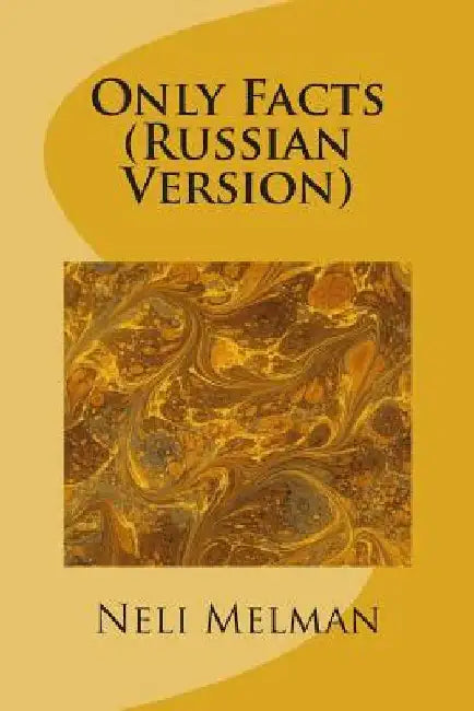 Only Facts (Russian Version) by Melman, Neli