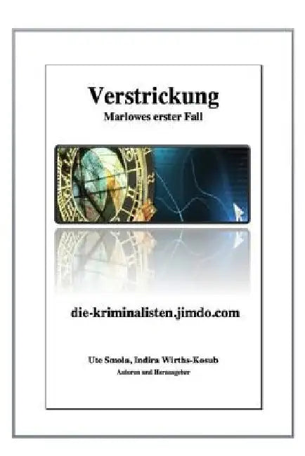 Verstrickung - Marlowes erster Fall: Marlowes Fälle by Wirths-Kosub, Indira