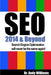 SEO 2014 & Beyond: Search engine optimization will never be the same again! by Andy Williams