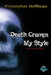Death Cramps My Style by Kristopher Hoffman