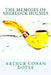 The Memoirs of Sherlock Holmes by Arthur Conan Doyle