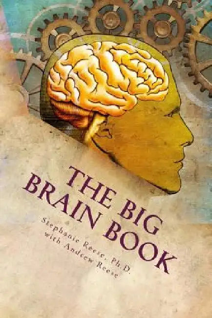 The Big Brain Book by Andrew Reese