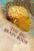 The Big Brain Book by Andrew Reese
