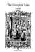 The Liturgical Year: Lent by Brother Hermenegild Tosf