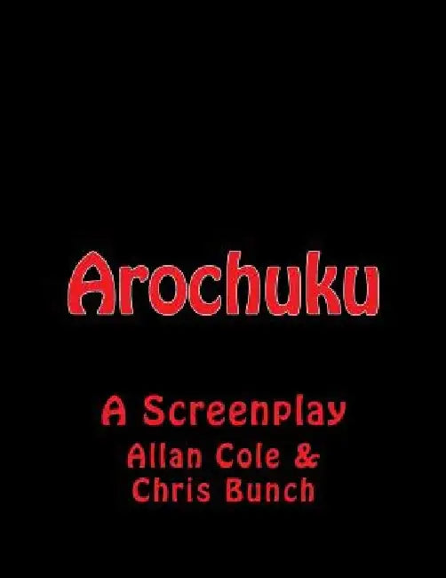 Arochuku: A Screenplay by Chris Bunch