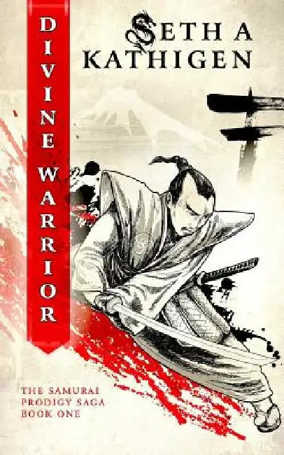 Divine Warrior: A Samurai Prodigy Saga by Fiona Jayde
