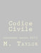 Codice Civile: aggiornato agosto 2013 by Taylor, M.
