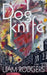 Dogknife by Liam Rodgers