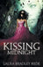 Kissing Midnight by Laura Bradley Rede