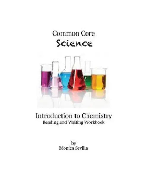 Common Core Science Introduction to Chemistry Reading and Writing Workbook by Monica Sevilla