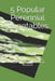 5 Popular Perennial Vegetables: Globe Artichoke, Crosnes, Asparagus, Sunchokes, and Rhubarb by Roby Jose Ciju