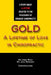 Gold - A Lifetime of Love in Chiropractic by Judd Nogrady DC