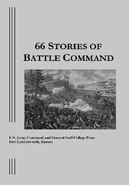 66 Stories of Battle Command by Adela Frame