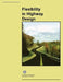 Flexibility in Highway Design by U. S. Department of Transportation