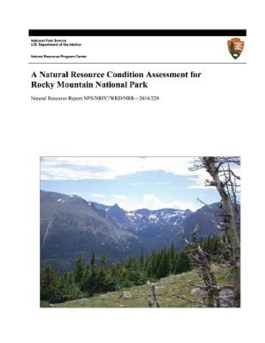 A Natural Resource Condition Assessment for Rocky Mountain National Park by Melannie Hartman