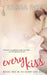 Every Kiss by Tasha Ivey