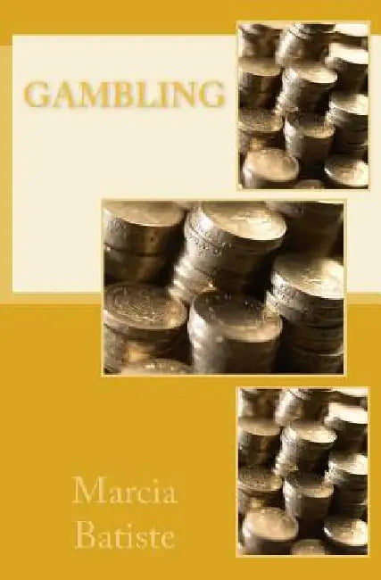 Gambling by Marcia Batiste
