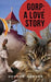 Gorp: A Love Story by George Berger
