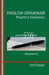 English Grammar Practice Exercises by Art Foster